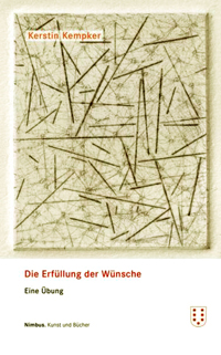 Cover von Kerstin Kempker: Die Erfüllung der Wünsche